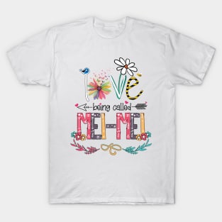 Love Being Called Mei-Mei Happy Mother's Day T-Shirt